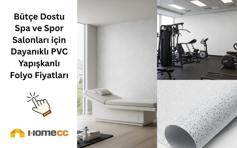 Spor Salonları ve Spa Merkezleri için PVC Folyo Alırken Neden HomeCC’i Tercih Etmelisiniz?